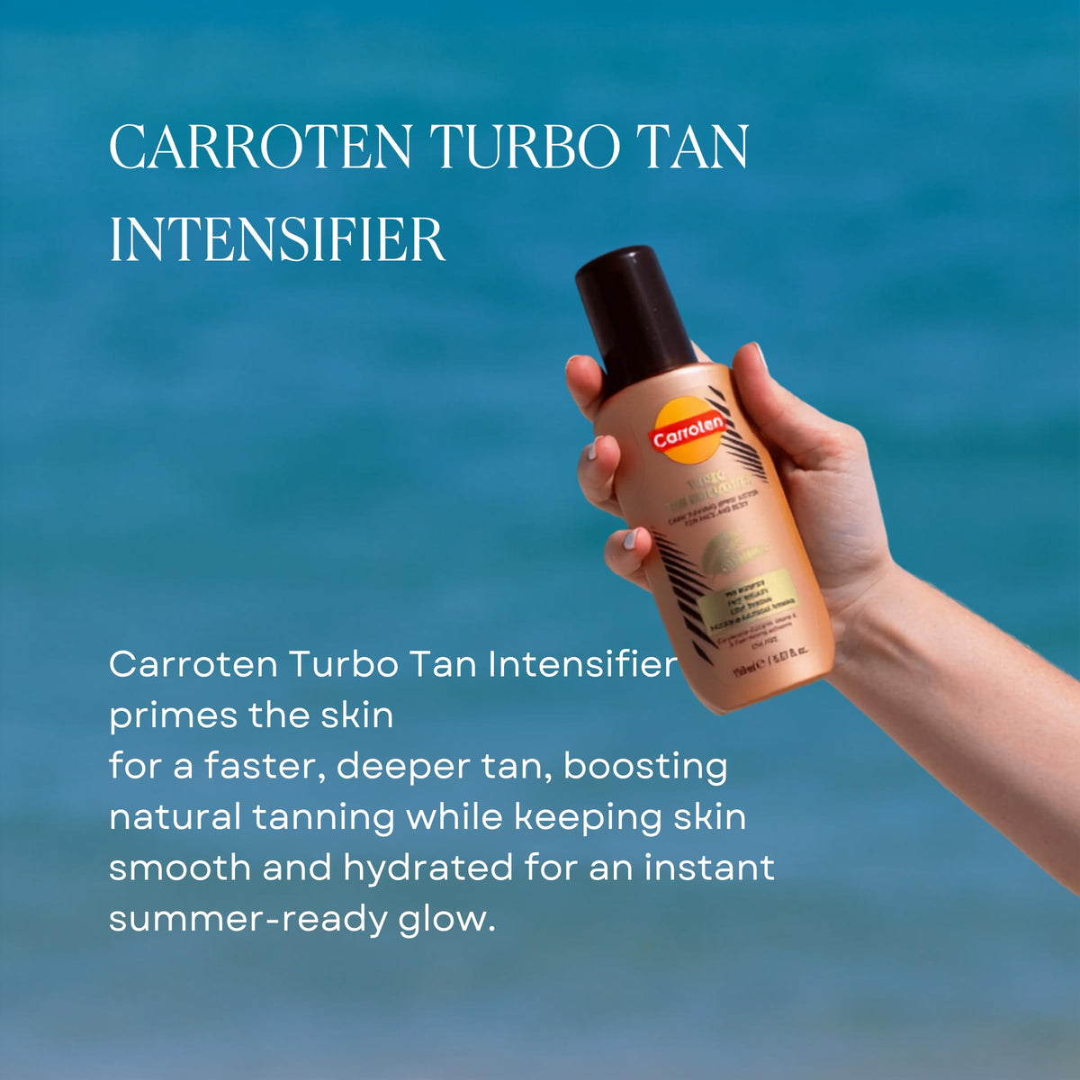 Carroten Turbo Tan Intensifier 150ml application sur peau