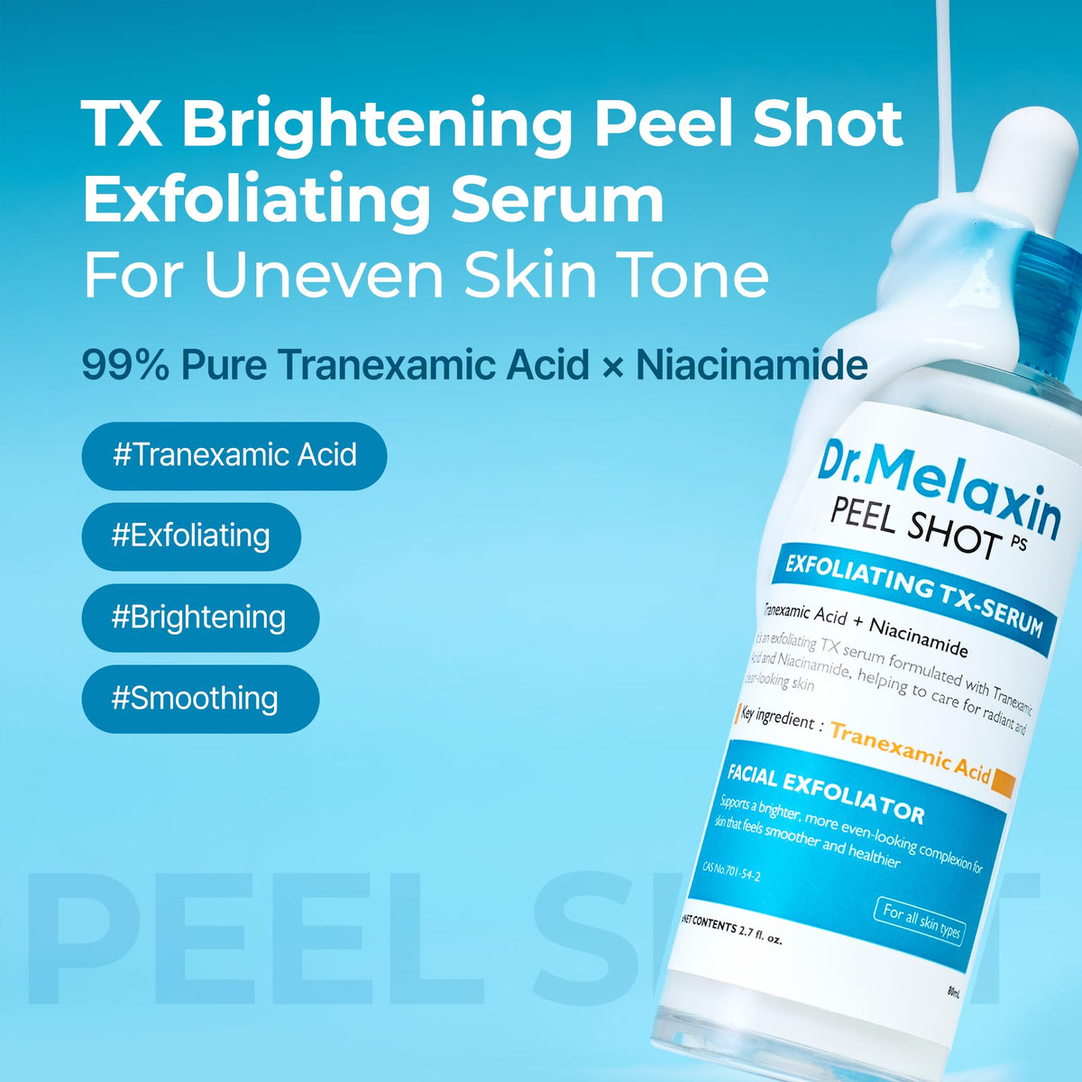 Détails de l'étiquette du Dr.Melaxin Peel Shot Sérum