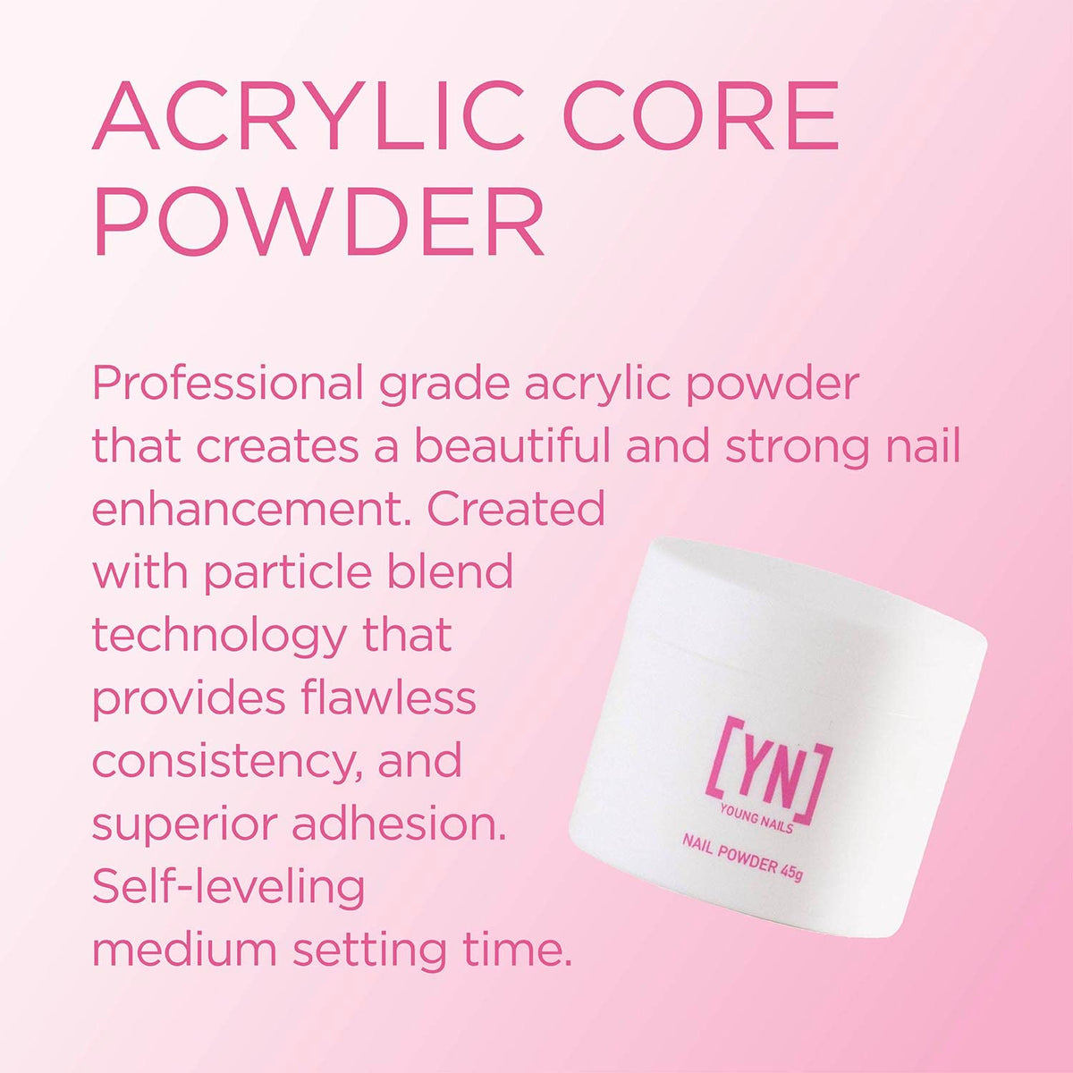 Emballage de la poudre acrylique Young Nails 45g