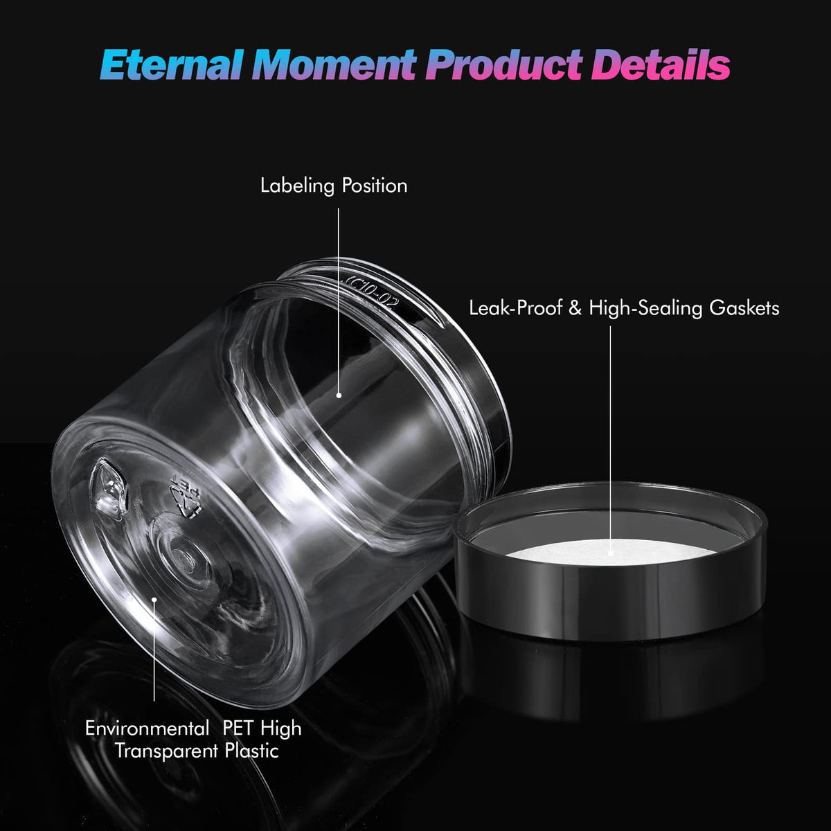 Eternal Moment Pots en Plastique 2 OZ, contenu visible à travers le pot
