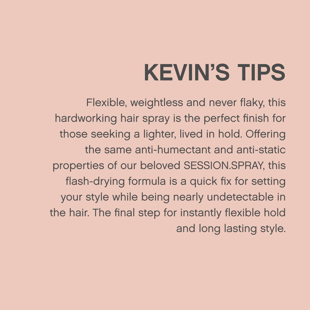 KEVIN.MURPHY SESSION.SPRAY FLEX 337 mL - Ingrédients botaniques