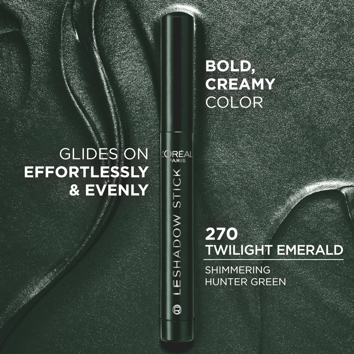 L'Oreal Paris Le Shadow Stick 270 Twilight Emerald en position verticale montrant son design élégant