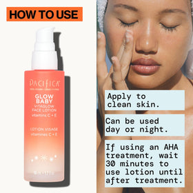 Lotion visage Glow Baby VitaGlow Pacifica dans une routine de soins